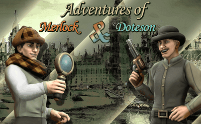 The Adventures of Merlock and Doteson - Part 1 Banner