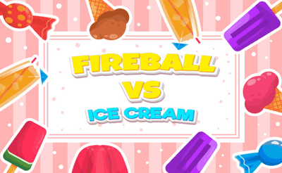 Fireball Vs Ice Cream Banner