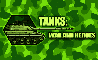 Tanks 2D War and Heroes Banner