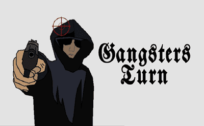 Gangsters Turn Banner