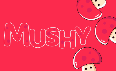 Mushy Banner