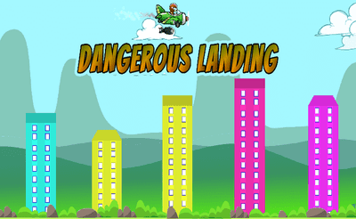 Dangerous Landing Banner