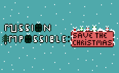 Mission Impossible-Save Christmas Banner
