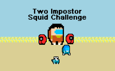 Two Impostor Squid Challenge Banner
