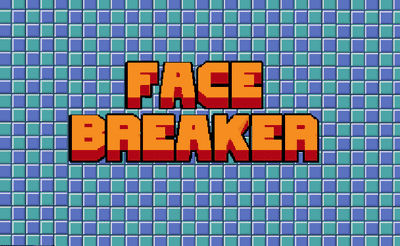 Face Breaker Banner