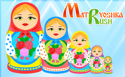 Matryoshka Rush Banner